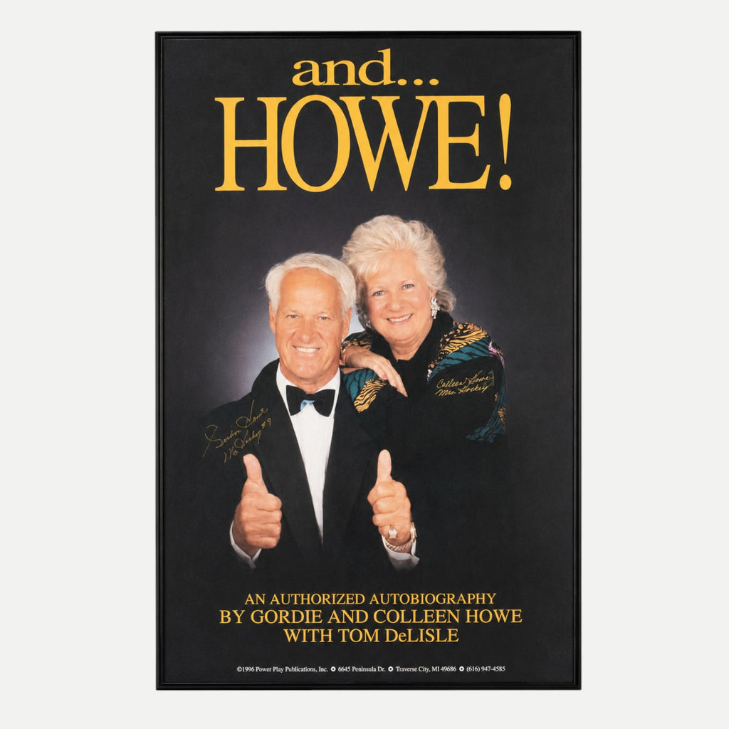 SIGNED Advertising Poster and...Howe! by Gordie Howe® & Colleen Gordie® Autographed 08.24.1998